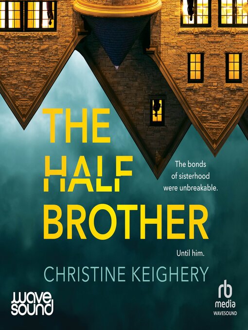 Title details for The Half Brother by Christine Keighery - Available